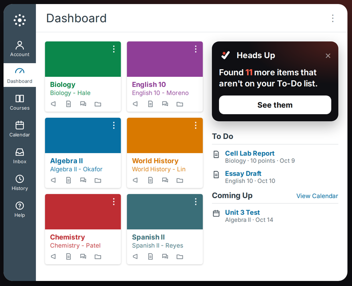 The Heads Up card on a Canvas dashboard: Found 11 more items that aren't on your To-Do list.